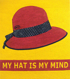 Ein Werk von ART WOOL mit dem Titel "MY HAT IS MY MIND"<br> Entstehungsjahr: 2014<br>
Es besteht aus Acryfarbe auf Wolle.
Die Arbeit ist 110 cm breit. 130 cm hoch und 10 cm tief.